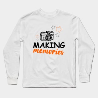 MAKING MEMORIES Long Sleeve T-Shirt